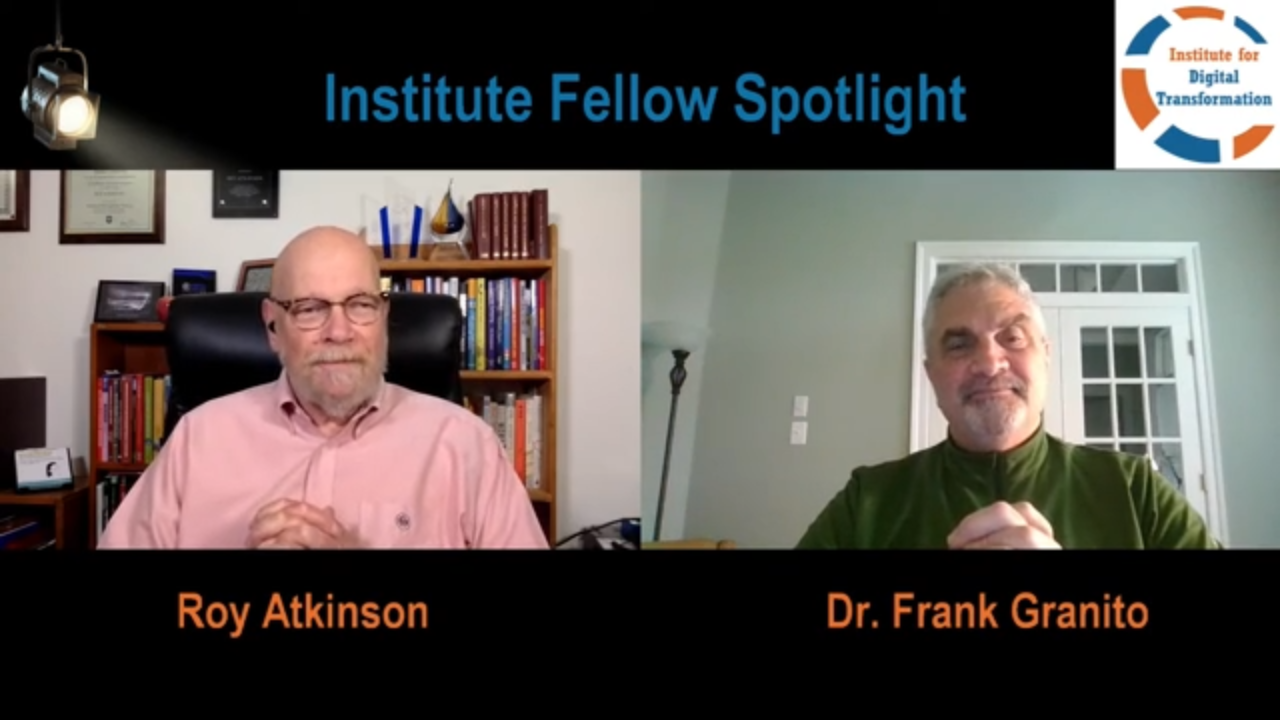 Digital Transformation Unplugged – Institute Fellow Spotlight: Roy Atkinson